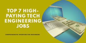 7 High Paying Tech Career Opportunities in 2024