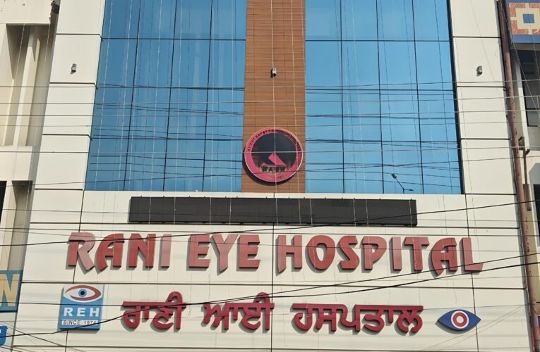 Rani Eye Hospital Khanna Punjab: Comprehensive Eye Care and Treatment